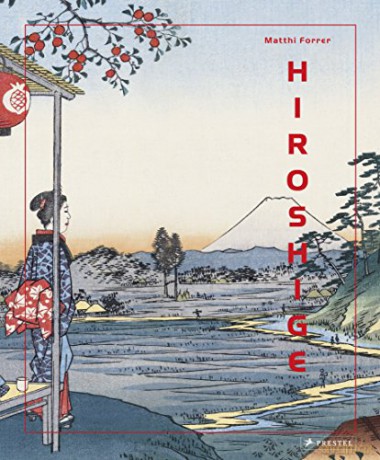 Hiroshige - Matthi Forrer [KSIĄŻKA]