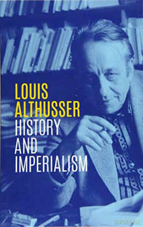 History and Imperialism: Writings, 1963-1986 - Louis Althusser [KSIĄŻKA]