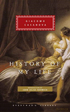 History of My Life: Giacomo Casanova (Everyman Library Classics) - Giacomo Casanova [KSIĄŻKA]