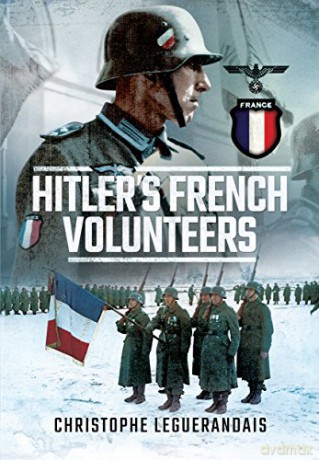 Hitler's French Volunteers (Images of War) - Christopher Leguerandais [KSIĄŻKA]