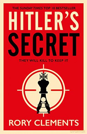 Hitler's Secret: The Sunday Times bestselling spy thriller - Rory Clements [KSIĄŻKA]
