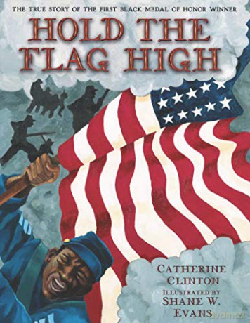 Hold the Flag High: The True Story of the First Black Medal of Honor Winner - Catherine Clinton [KSIĄŻKA]