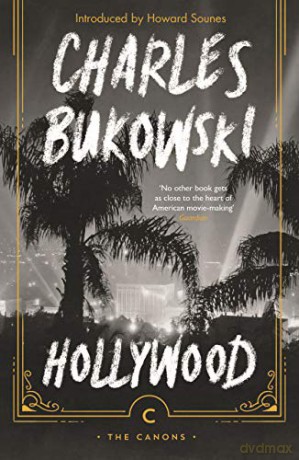Hollywood (Canons): Charles Bukowski - Charles Bukowski [KSIĄŻKA]