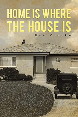 Home Is Where the House Is - Una Clarke [KSIĄŻKA]