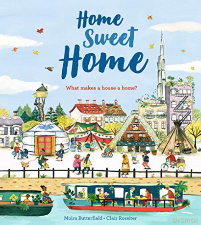 Home Sweet Home - Moira Butterfield [KSIĄŻKA]