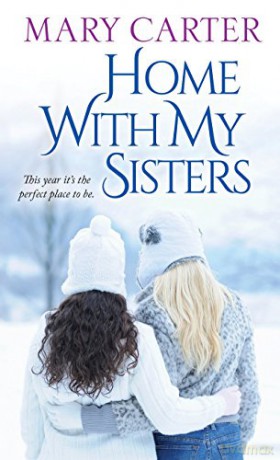 Home with My Sisters - Mary Carter [KSIĄŻKA]