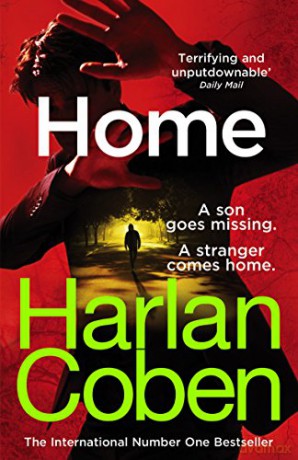 Home: from the #1 bestselling creator of the hit Netflix series The Stranger (Myron Bolitar) - Harlan Coben [KSIĄŻKA]