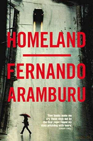Homeland - Fernando Aramburu [KSIĄŻKA]