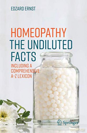 Homeopathy - The Undiluted Facts: Including a Comprehensive A-Z Lexicon - Edzard Ernst [KSIĄŻKA]