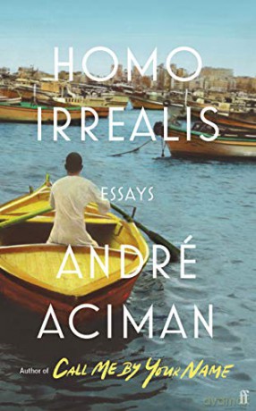 Homo Irrealis: André Aciman - André Aciman [KSIĄŻKA]