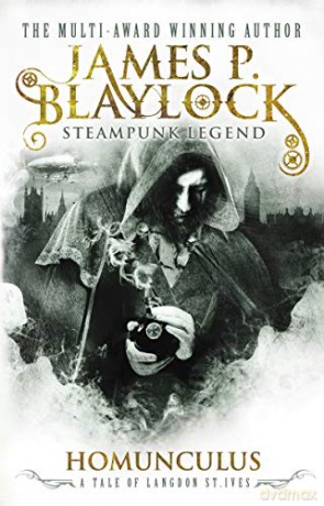 Homunculus (Langdon St. Ives) - James P. Blaylock [KSIĄŻKA]