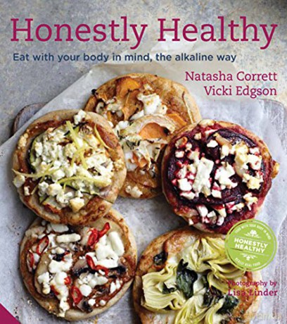 Honestly Healthy: Eat with your body in mind, the alkaline way - Natasha Corrett [KSIĄŻKA]