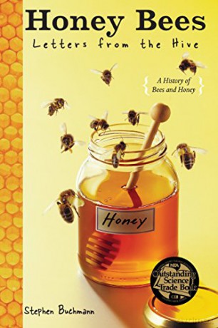Honey Bees: Letters from the Hive - Stephen Buchmann [KSIĄŻKA]