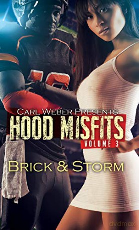 Hood Misfits Volume 3: Carl Weber Presents [KSIĄŻKA]