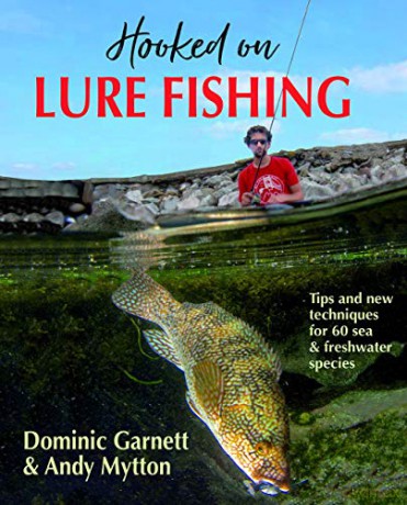 Hooked on Lure Fishing - Dominic Garnett [KSIĄŻKA]