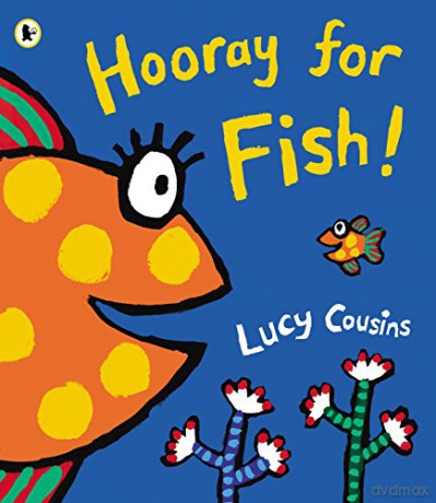 Hooray for Fish!: 1 - Lucy Cousins [KSIĄŻKA]