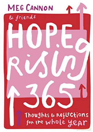 Hope Rising 365: Thoughts And Reflections For The Whole Year - Meg Cannon [KSIĄŻKA]