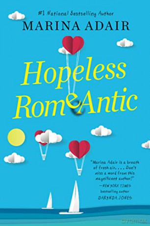 Hopeless Romeantic: 2 (When in Rome): A Beautifully Written and Entertaining Romantic Comedy - Marina Adair [KSIĄŻKA]