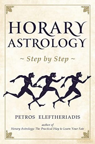 Horary Astrology Step - Petros Eleftheriadis [KSIĄŻKA]
