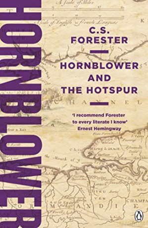 Hornblower and the Hotspur (A Horatio Hornblower Tale of the Sea) - C.S. Forester [KSIĄŻKA]