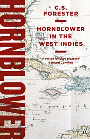 Hornblower in the West Indies (A Horatio Hornblower Tale of the Sea) - C.S. Forester [KSIĄŻKA]