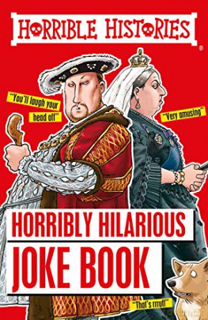 Horribly Hilarious Joke Book (Horrible Histories, Reloaded Edition) - Terry Deary [KSIĄŻKA]