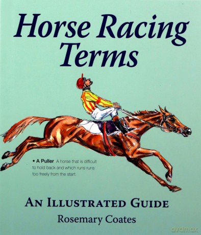 Horse Racing Terms: An Illustrated Guide - Rosemary Coates [KSIĄŻKA]