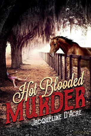 Hot Blooded Murder - Jacqueline D'Acre [KSIĄŻKA]