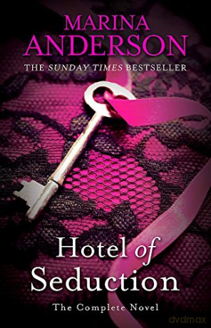 Hotel of Seduction: The Complete Novel (David and Grace) - Marina Anderson [KSIĄŻKA]