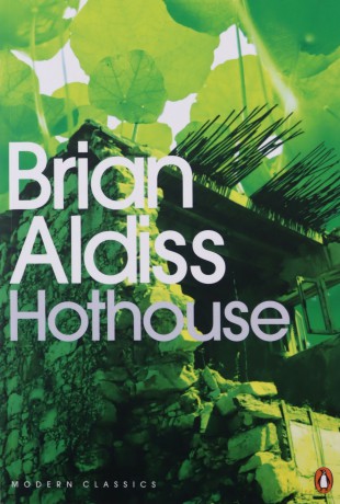 Hothouse (Penguin Modern Classics) - Brian Aldiss [KSIĄŻKA]