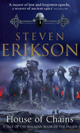 House of Chains (Book 4 of The Malazan Book of the Fallen) - Steven Erikson [KSIĄŻKA]