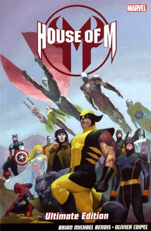 House of M - Ultimate Edition - Brian Michael Bendis [KSIĄŻKA]