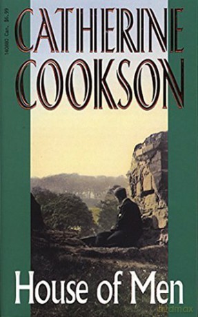 House Of Men - Catherine Cookson [KSIĄŻKA]