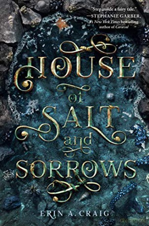 House of Salt and Sorrows - Erin A. Craig [KSIĄŻKA]