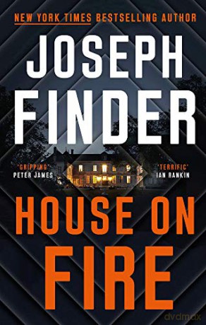 House on Fire - Joseph Finder [KSIĄŻKA]