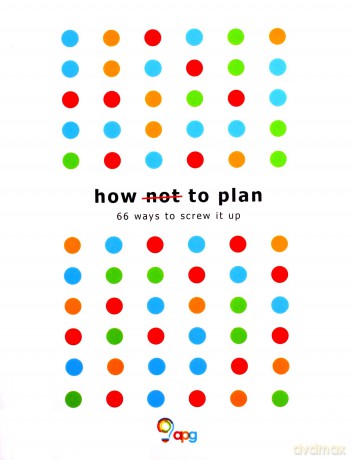 How not to Plan: 66 ways to screw it up - Les Binet [KSIĄŻKA]