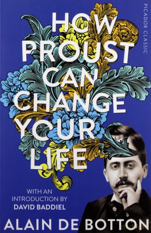 How Proust Can Change Your Life (Picador Classic) - Alain de Botton [KSIĄŻKA]