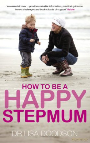 How to be a Happy Stepmum - Dr Lisa Doodson [KSIĄŻKA]