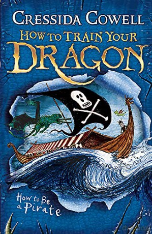 How to Be a Pirate (How to Train Your Dragon) - Cressida Cowell [KSIĄŻKA]