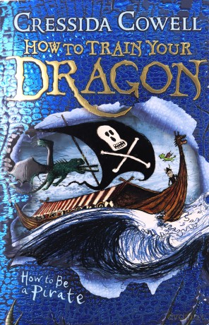 How to Be a Pirate (How to Train Your Dragon) - Cressida Cowell [KSIĄŻKA]