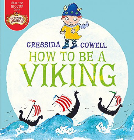 how to be a viking - Cressida Cowell [KSIĄŻKA]