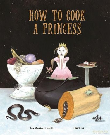How to Cook a Princess (Nubeclassics) - Ana Martínez Castillo [KSIĄŻKA]
