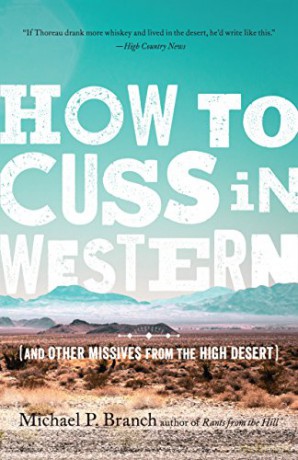 How to Cuss in Western: And Other Missives from the High Desert - Michael Branch [KSIĄŻKA]
