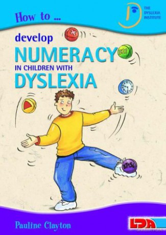 How to Develop Numeracy in Children with Dyslexia - Rebecca Barnes [KSIĄŻKA]