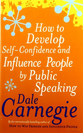 How to Develop Self-Confidence - Dale Carnegie [KSIĄŻKA]