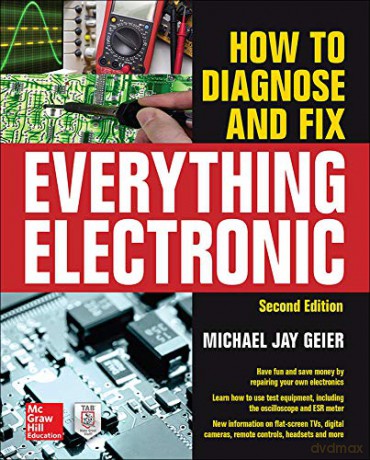 How to Diagnose and Fix Everything Electronic, Second Edition - Michael Jay Geier [KSIĄŻKA]