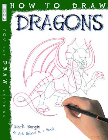 How to Draw Dragons - Mark Bergin [KSIĄŻKA]