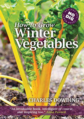 How to Grow Winter Vegetables - Charles Dowding [KSIĄŻKA]