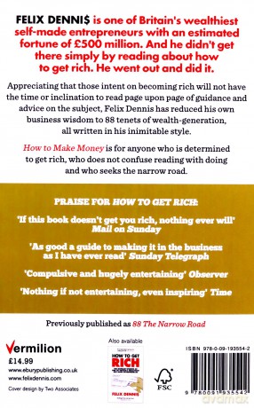 How to Make Money: The 88 Steps to Get Rich and Find Success - Felix Dennis [KSIĄŻKA]