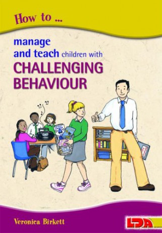 How to Manage and Teach Children with Challenging Behaviour - Veronica Birkett [KSIĄŻKA]